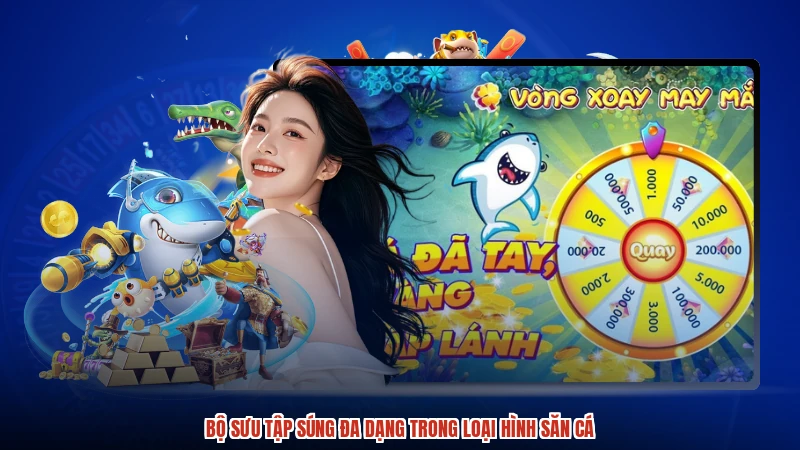 Bộ sưu tập súng đa dạng trong loại hình săn cá
