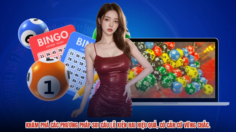 Khám phá các phương pháp soi cầu lô xiên hai hiệu quả, có căn cứ vững chắc.