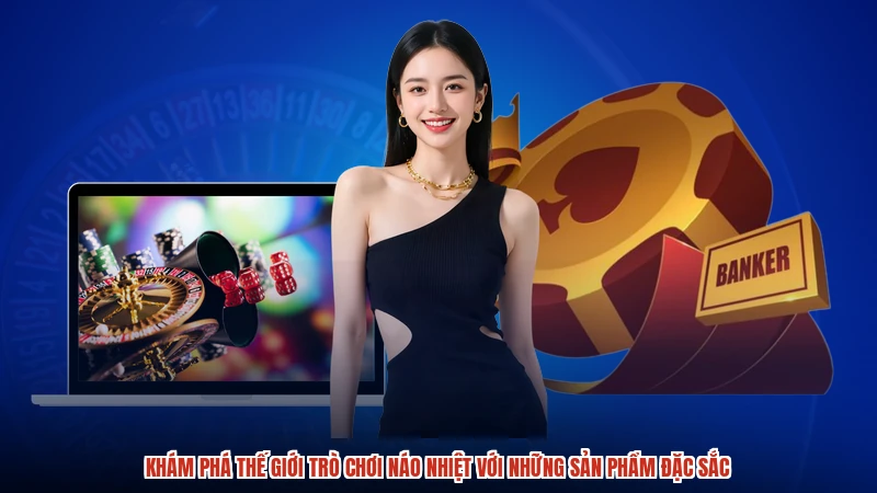 Khám phá thế giới trò chơi náo nhiệt với những sản phẩm đặc sắc