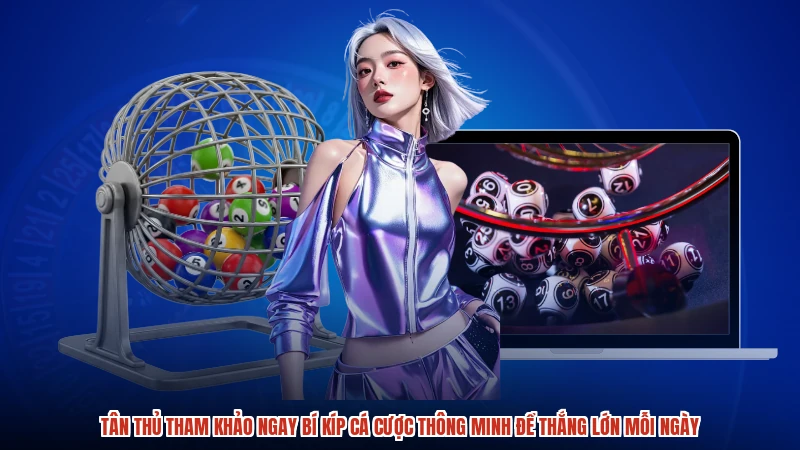 Tân thủ tham khảo ngay bí kíp cá cược thông minh để thắng lớn mỗi ngày