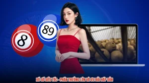 Xổ Số Siêu Tốc - Phần Thưởng Lớn Và Ưu Đãi Hấp Dẫn